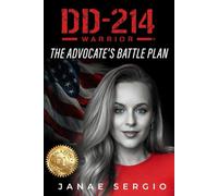 DD-214 Warrior: The Advocate’s Battle Plan