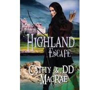 DD MacRae Cathy MacRae Highland Escape (Tascabile) Hardy Heroines