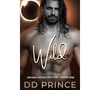 DD Prince Wild (Tascabile) Savage Alpha Shifters