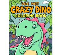 DDE NOT CRAZY DINO COLOURING BOOK