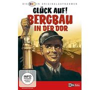 Ddr in Originalaufnahmen,die - Glück auf!-Bergbau in der Ddr