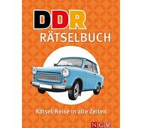 DDR Rätselbuch | Rätsel-Reise in alte Zeiten: Rätseln, erinnern, Spaß haben. Die Geschenkidee für Ostalgiker