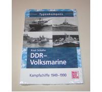 DDR Volksmarine - Kampfschiffe Di 1949 Fino 1990 - Typenkompass DDR Schiffe