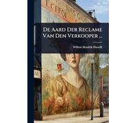 De Aard Der Reclame Van Den Verkooper ...