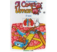 De Agostini Junior Esplorando il corpo umano 12 I reni