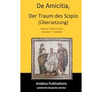 De Amicitia, Der Traum des Scipio (Übersetzung)