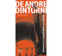 De André e dintorni. Genova e i cantautori. La guida