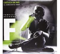 De Andrè, Fabrizio - Creuza De Ma - Il Concerto 1984