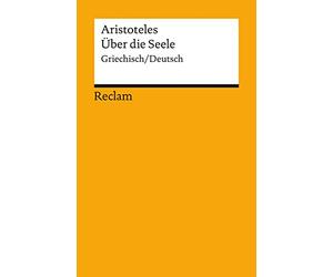 De anima / Über die Seele: Griechisch/Deutsch: 18602