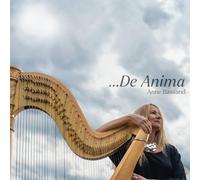 De Anima: Œuvres pour Harpe Solo