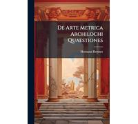 De Arte Metrica Archilochi Quaestiones