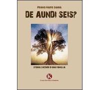 De aundi seis? Storia e ricordi di una famiglia