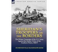 De Benneville Randolph Kei Sheridan's Troopers on the Border (Copertina rigida)