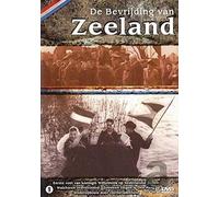 - - De Bevrijding Van Zeeland