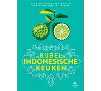 De bijbel van de Indonesische keuken: van saté kambing tot gado gado en van soto ayam tot rendang