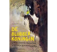 De blubberkoningin: een modderig avontuur in het rijk der driftkoppen