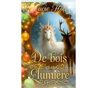 De Bois et de Lumière