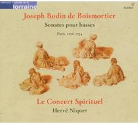 Joseph Bodin De Boismortie Sonatas for Basses (Niquet, Le Concert Spirituel (CD)