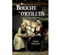 De bouche à oreilles: Contes de France