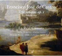 De Castro/ La Real Camara - Trio Sonatas Op 1