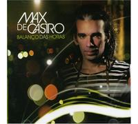 De Castro, Max - Balanco Das Horas