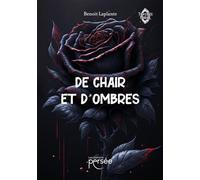 De chair et d'ombres