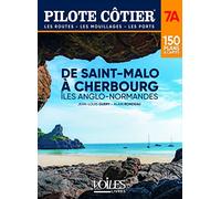 De Cherbourg à Saint-Malo: Iles Anglo-Normandes