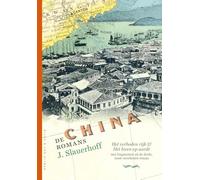 De Chinaromans: Het verboden rijk & Het leven op aarde - met fragmenten uit de derde, nooit verschenen roman