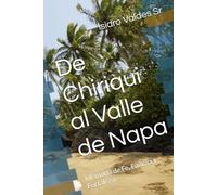De Chiriqui al Valle de Napa: Memoria de Fe, Familia y Fortaleza