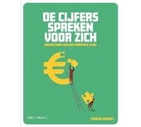 De cijfers spreken voor zich: bouwstenen van een financieel plan