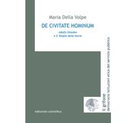 De civitate hominum. Adolfo Omodeo e il tempio della storia - Della Volpe Maria