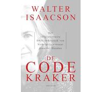De codekraker: het revolutionaire DNA-onderzoek van Nobelprijswinnaar Jennifer Doudna