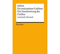 De coniuratione Catilinae / Die Verschwörung des Catilina: Lateinisch/Deutsch: 14170
