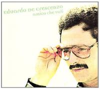 De Crescenzo, Eduardo - Amico Che Voli