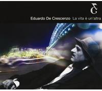 De Crescenzo Eduardo La Vita E' Un'altra (CD)