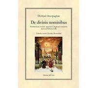 De divinis nominibus. Praefationem, textum, apparatus, anglicam versionem instruxit Salvator Lilla. Ediz. inglese. Testo greco a fronte
