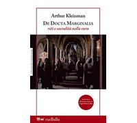 De Docta Marginalia. Riti e sacralità nella cura