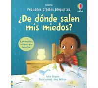¿De dónde salen mis miedos?