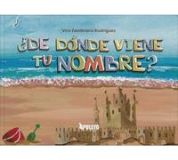 ¿De dónde viene tu nombre?