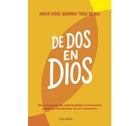 De dos en Dios: Una propuesta de espiritualidad matrimonial según las enseñanzas de san Josemaría