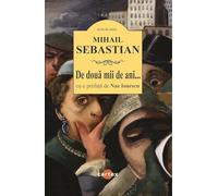 De doua mii de ani... cu o prefata de Nae Ionescu - Mihail Sebastian