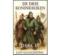 De Drie Koninkrijken: Deel 4: De val van de Drie Koninkrijken
