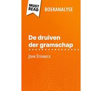 De druiven der gramschap van John Steinbeck (Boekanalyse): Volledige analyse en gedetailleerde samenvatting van het werk
