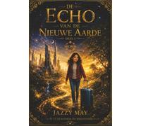 De Echo van de Nieuwe Aarde