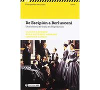 De Escipión a Berlusconi. Una histoira de Italia en 50 películas