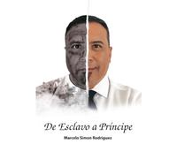 De Esclavo a Príncipe