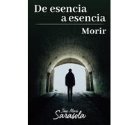 De Esencia a Esencia MORIR - NUOVO