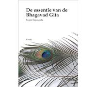 De essentie van de Bhagavad Gita