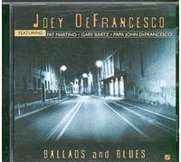 De Francesco, Joey - Ballads & Blues