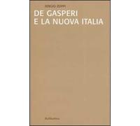 De Gasperi e la nuova Italia